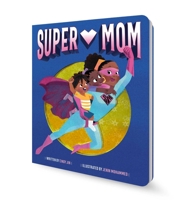 Super Mom 1665913339 Book Cover