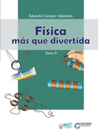 Física más que divertida - Tomo II (Spanish Edition) 9582010746 Book Cover