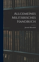 Allgemeines Militärisches Handbuch 1017300763 Book Cover