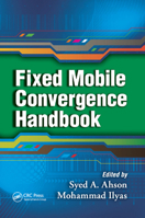 Fixed Mobile Convergence Handbook 1138372773 Book Cover
