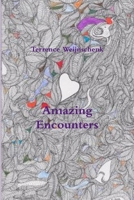 Amazing Encounters 147096211X Book Cover