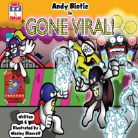 Andy Biotic in GONE VIRAL 1087867479 Book Cover