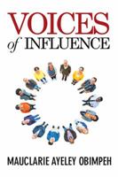 Voices of Influence 1514464306 Book Cover