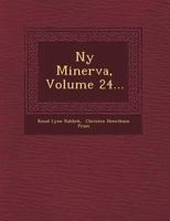 NY Minerva, Volume 24... 1249661390 Book Cover