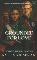 Grounded For Love: Rise of the Dreads Series B0C9SNDS85 Book Cover