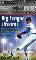 Big League Dreams: Baseball Hall of Fame's First African-Canadian, Fergie Jenkins 1552774872 Book Cover