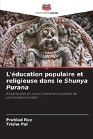 L'éducation populaire et religieuse dans le Shunya Purana (French Edition) 6630259750 Book Cover
