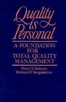 Quality Is Personal : A Foundation For Total Quality Management 0029266254 Book Cover