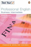 Test Your Professional English - Business: Intermediate 0582451493 Book Cover