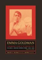 Emma Goldman: A Documentary History of the American Years: Volume 2: Making Speech Free, 1902-1909 (Emma Goldman: A Documentary History of the American Years) 0520225694 Book Cover