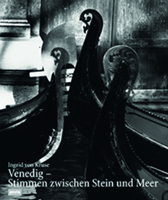 Venedig: Stimmen zwischen Stein und Meer 3868594485 Book Cover