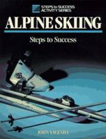 Alpine Skiing: Steps to Success (Steps to Success Activity Series) 088011455X Book Cover