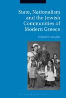 State, Nationalism, and the Jewish Communities of Modern Greece 1350143766 Book Cover