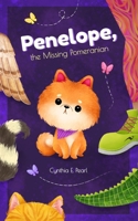 Penelope, the Missing Pomeranian 1735824208 Book Cover