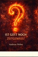 Buch der Religionen: Ist Gott noch Zeitgemäß (German Edition) B0GQFZHJC1 Book Cover