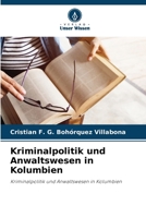 Kriminalpolitik und Anwaltswesen in Kolumbien (German Edition) 3330515775 Book Cover