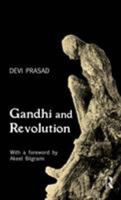 Gandhi and Revolution 113866250X Book Cover