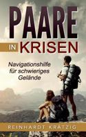 Paare in Krisen: Navigationshilfe für schwieriges Gelände 3741293687 Book Cover