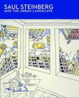 Saul Steinberg and the Urban Landscape 3791352571 Book Cover