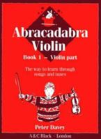 Abracadabra Violin: Book 1 Violin Parts (Abracadabra) 0713655437 Book Cover