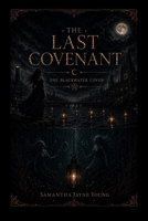 The Last Covenant B0H6WG6TL6 Book Cover