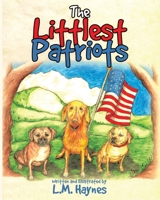 The Littlest Patriots 1087880823 Book Cover