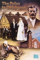 The Poles in Oklahoma (Newcomers to a new land) 0806116307 Book Cover