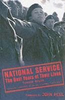 National Service: The Best Years of Their Lives 1862005508 Book Cover