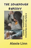 The Sourdough Bakeoff B0CFGFXPQ2 Book Cover