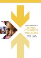 Leading Improvement in School Community Wellbeing 1923569163 Book Cover