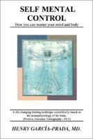 Self Mental Control: How You Can Master Your Mind and Body 142510326X Book Cover