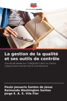 La gestion de la qualité et ses outils de contrôle (French Edition) 6207855337 Book Cover
