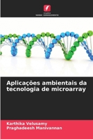 Aplicações ambientais da tecnologia de microarray (Portuguese Edition) 6208160499 Book Cover