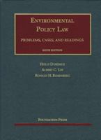 Environmental Policy Law: Problems, Cases, and Readings 1609301730 Book Cover