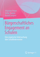 Burgerschaftliches Engagement an Schulen: Eine Empirische Untersuchung Uber Schulfordervereine 3658017279 Book Cover