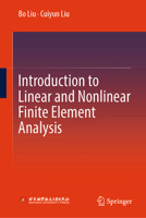 Introduction to Linear and Nonlinear Finite Element Analysis 9819596696 Book Cover