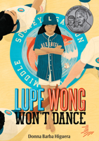 Lupe Wong Won't Dance 1646140036 Book Cover