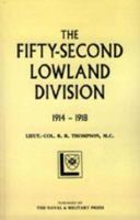 FIFTY-SECOND (LOWLAND) DIVISION 1914-1918 1843429934 Book Cover