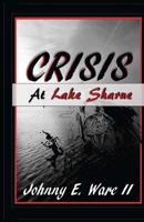 Crisis at Lake Sharue 1942022654 Book Cover