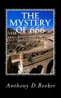 The Mystery of 666 154324145X Book Cover