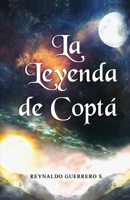 La Leyenda de Coptá B08P3PC85P Book Cover