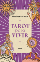 Tarot para vivir / Tarot to Live By (Spanish Edition) 6073845960 Book Cover