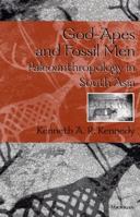 God-Apes and Fossil Men: Paleoanthropology of South Asia 0472110136 Book Cover