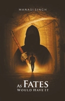 As Fates Would Have it 9390267420 Book Cover