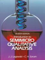 Introduction to Semimicro Qualitative Analysis 0130462160 Book Cover