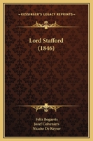 Lord Stafford (1846) 1273697960 Book Cover