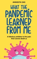 What The Pandemic Learned From Me 9354462405 Book Cover