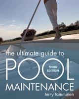 The Ultimate Guide to Pool Maintenance 0071470174 Book Cover