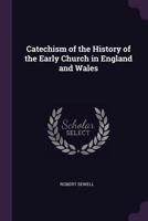 Catechism of the History of the Early Church in England and Wales 137735623X Book Cover