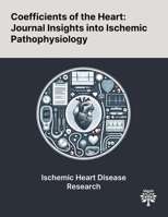 Coefficients of the Heart: Journal Insights Into Ischemic Pathophysiology 1022905031 Book Cover